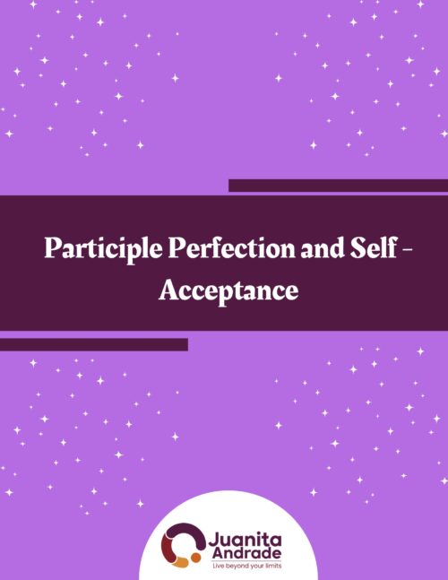 Participle Perfection and Self cover Mindful Growth and Verb Tenses – Participle Perfection and Self - Acceptance