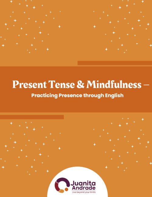 Present Tense & Mindfulness cover Mindful Growth and Verb Tenses - Present Tense & Mindfulness